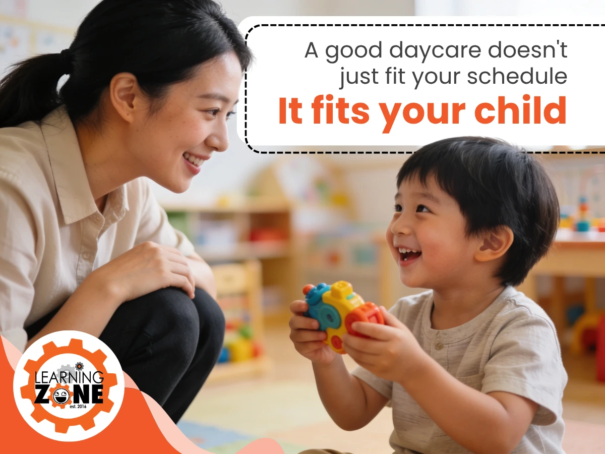 A good daycare doesnt fit your schedule it fits your child 02